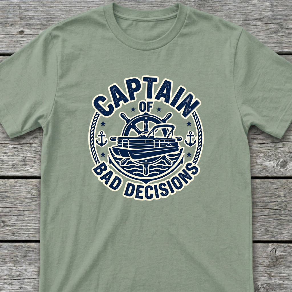 Captain of Bad Decisions T-Shirt