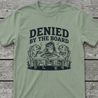 Denied T-Shirt
