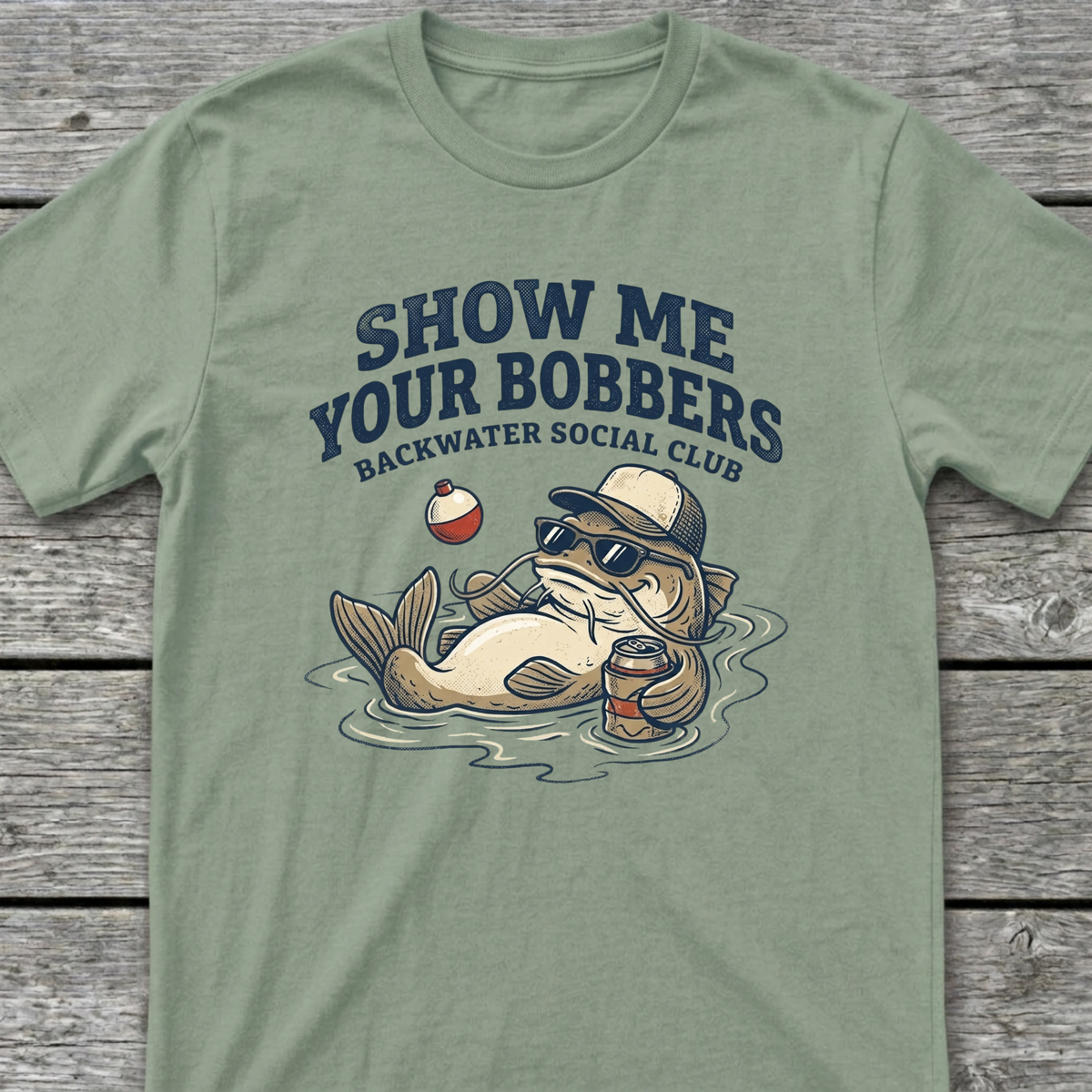Show me your Bobbers T-Shirt