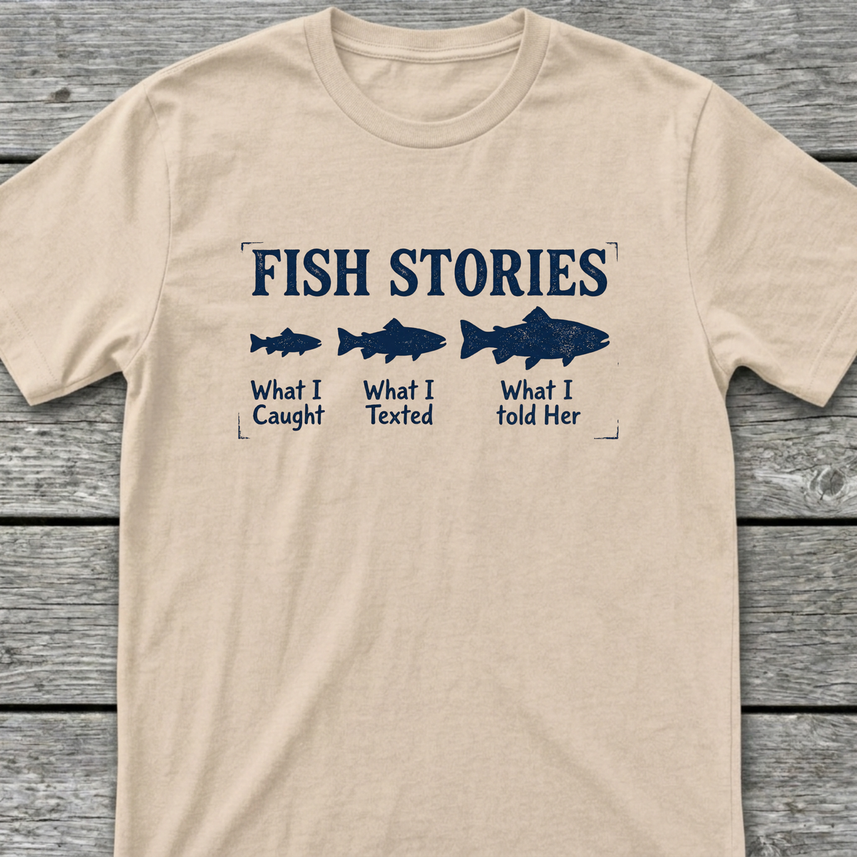 Fish Stories T-Shirt