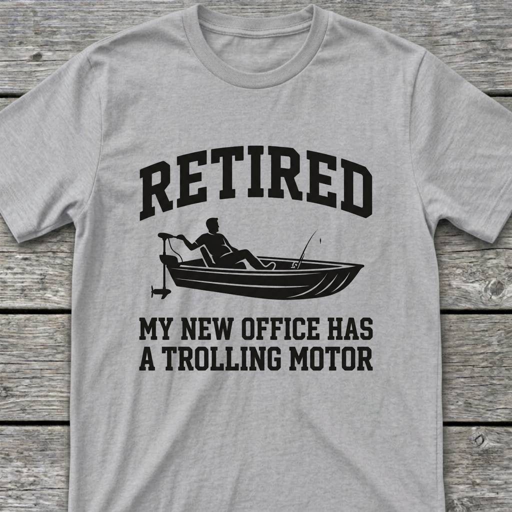 Retired Trolling T-Shirt