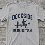 Dockside Drinking Team T-Shirt