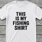 My Fishing T-Shirt