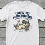Show me your Bobbers T-Shirt